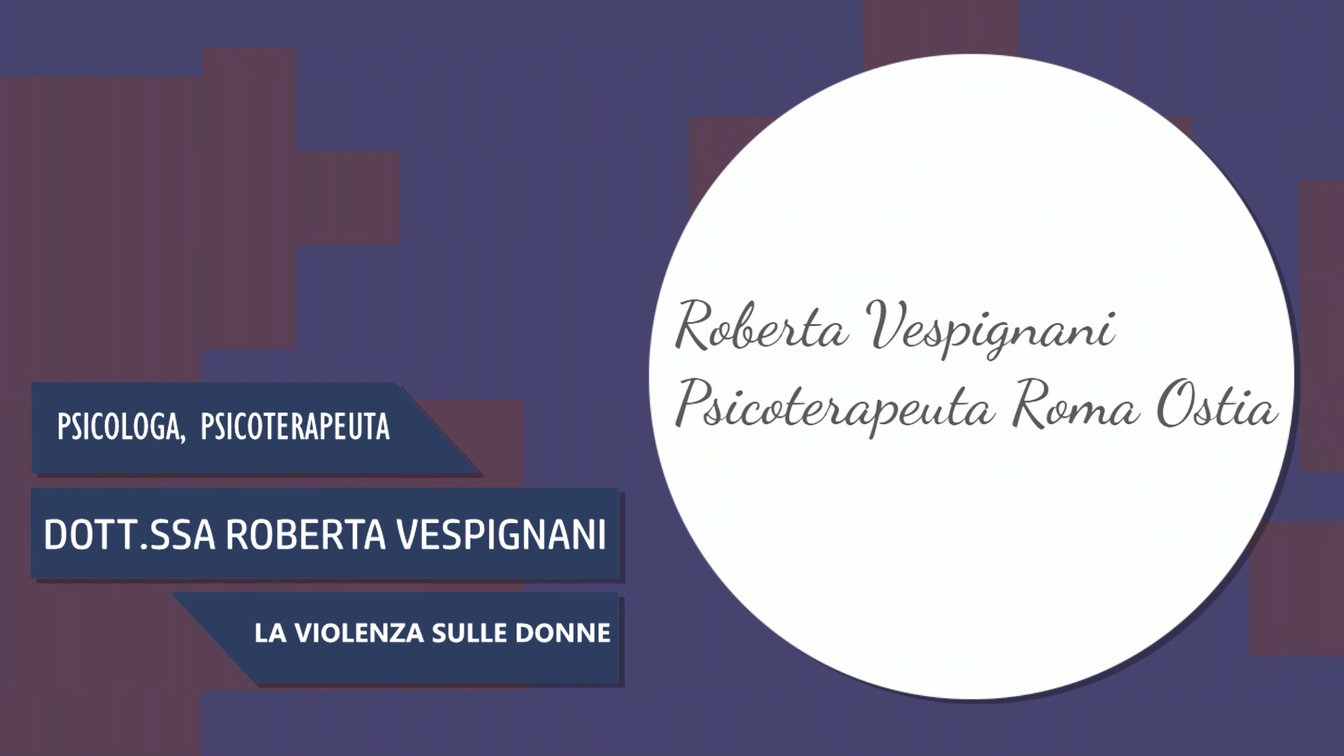 Dott.ssa Roberta Vespignani – La violenza sulle donne