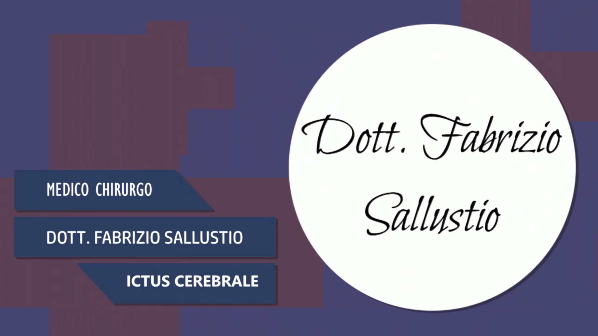 Intervista al Dott. Fabrizio Sallustio – Ictus Cerebrale