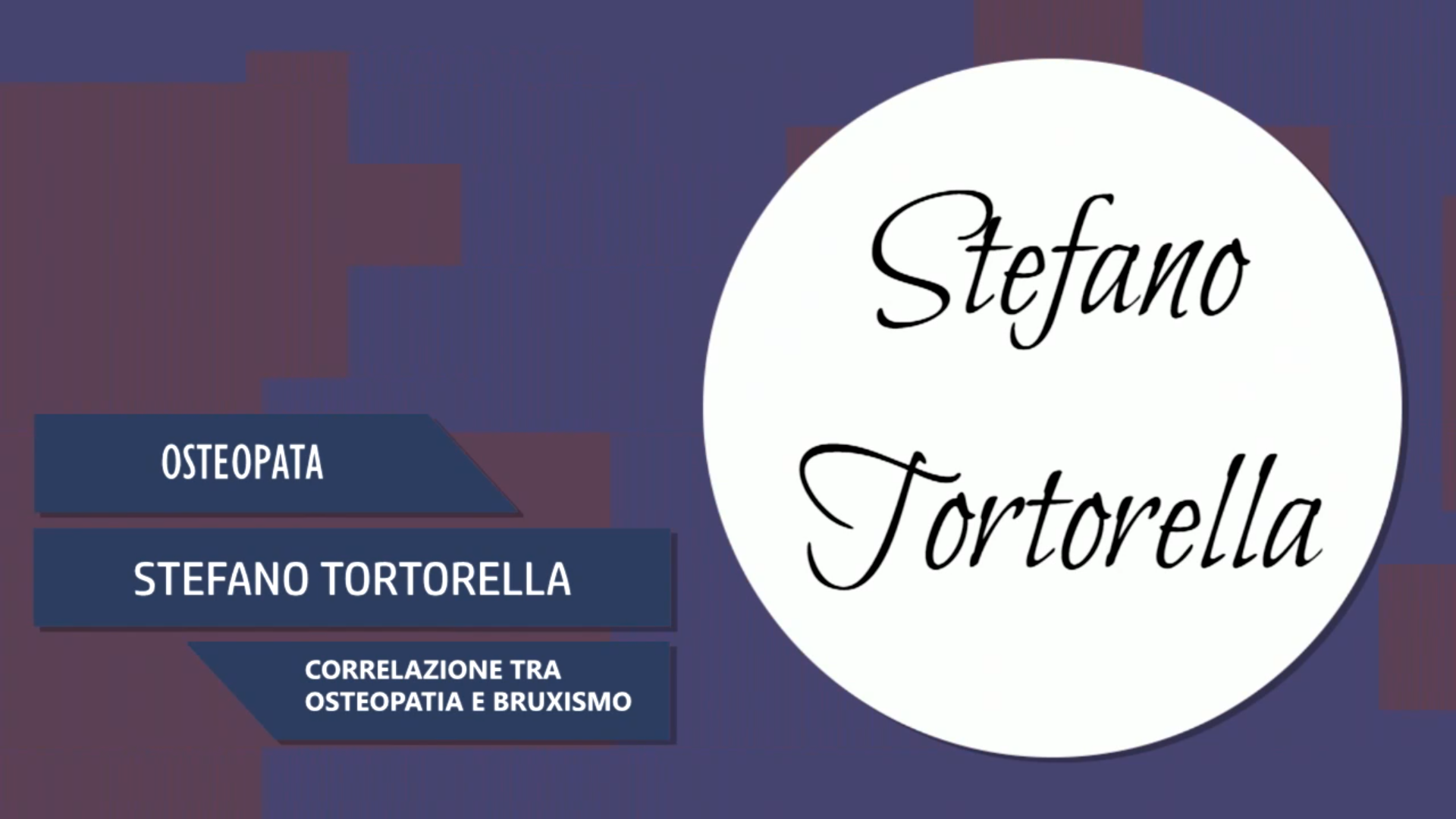 Intervista al Dott. Stefano Tortorella – Correlazione tra osteopatia e bruxismo