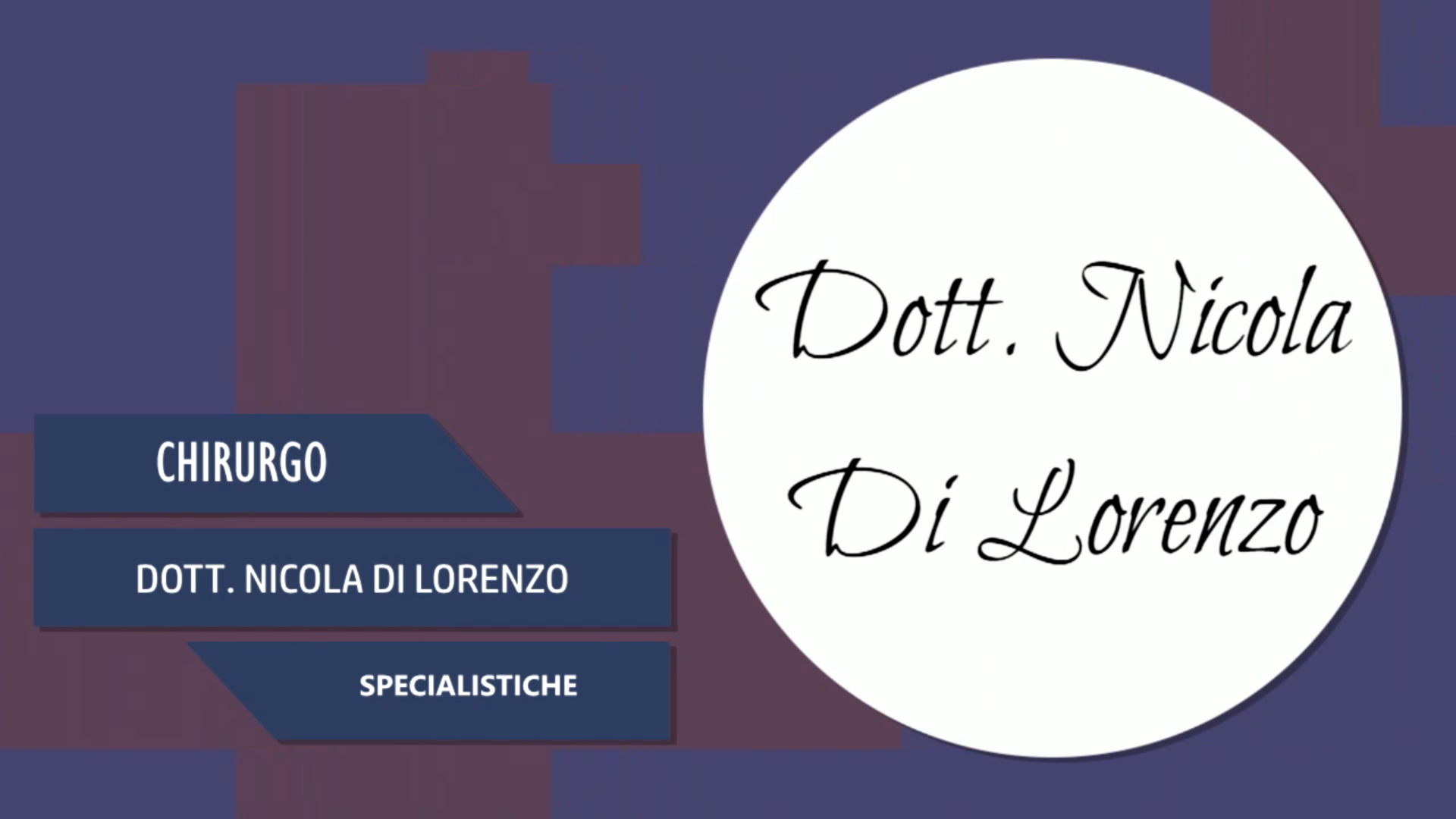 Intervista al Dott. Nicola Di Lorenzo – Specialistiche